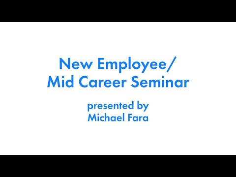 May, 2020 New Employee / Mid-Career Webinar