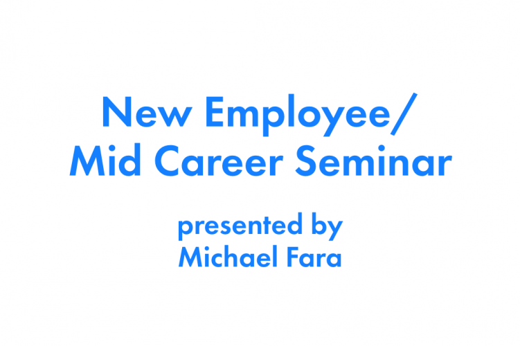 June, 2020 New Employee / Mid-Career Webinar