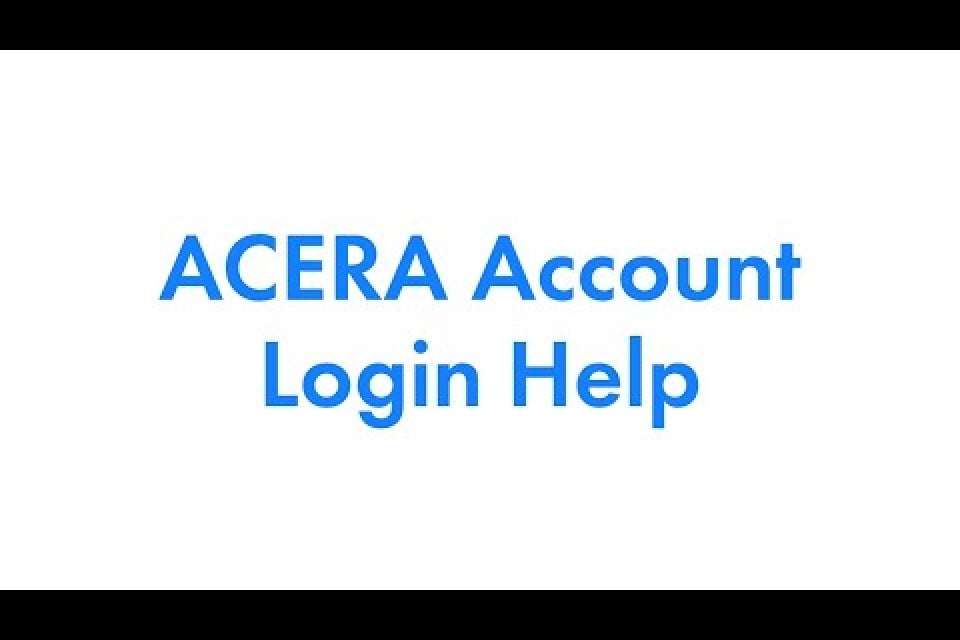 ACERA Account Login Help