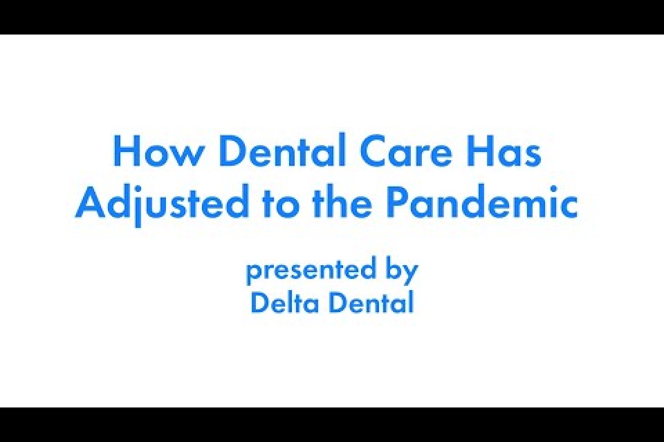 2020 Health Fair How Dental Care Has Adjusted to the Pandemic