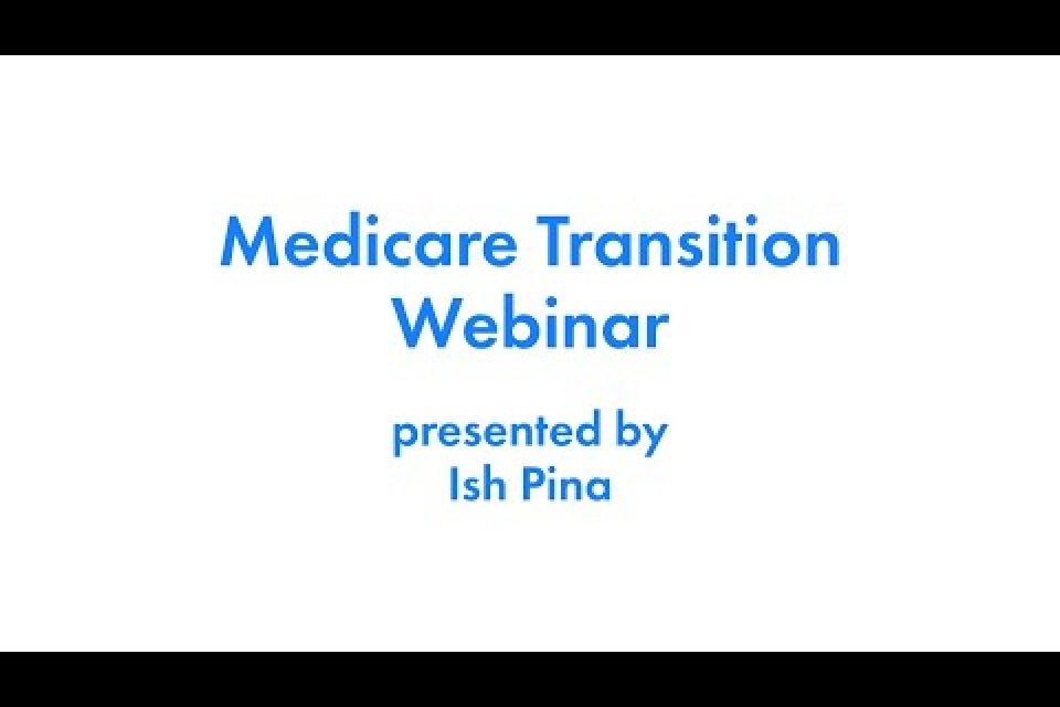 November, 2022 Medicare Transition Webinar