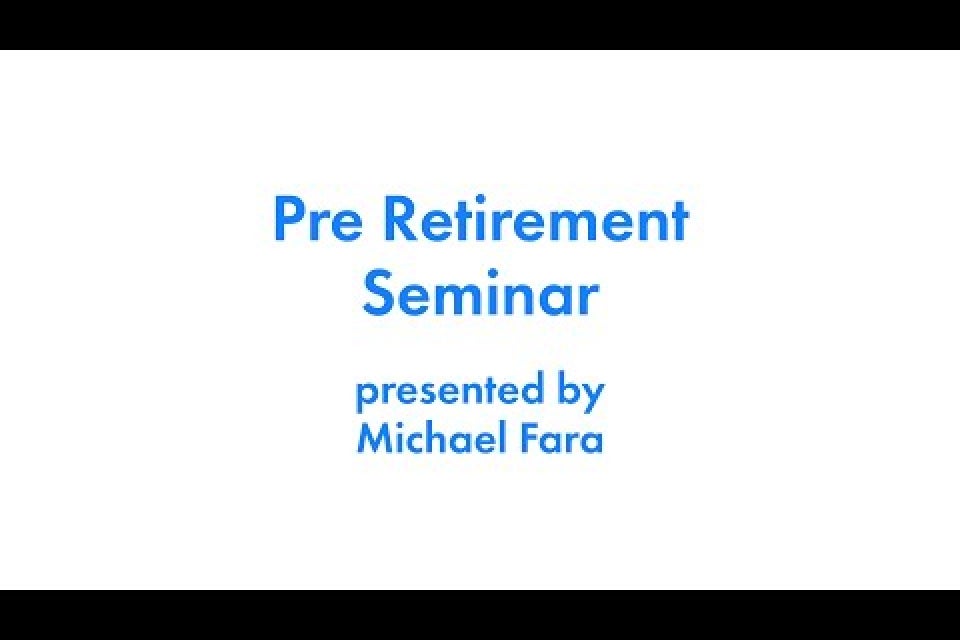 April, 2025 Pre-Retirement Webinar