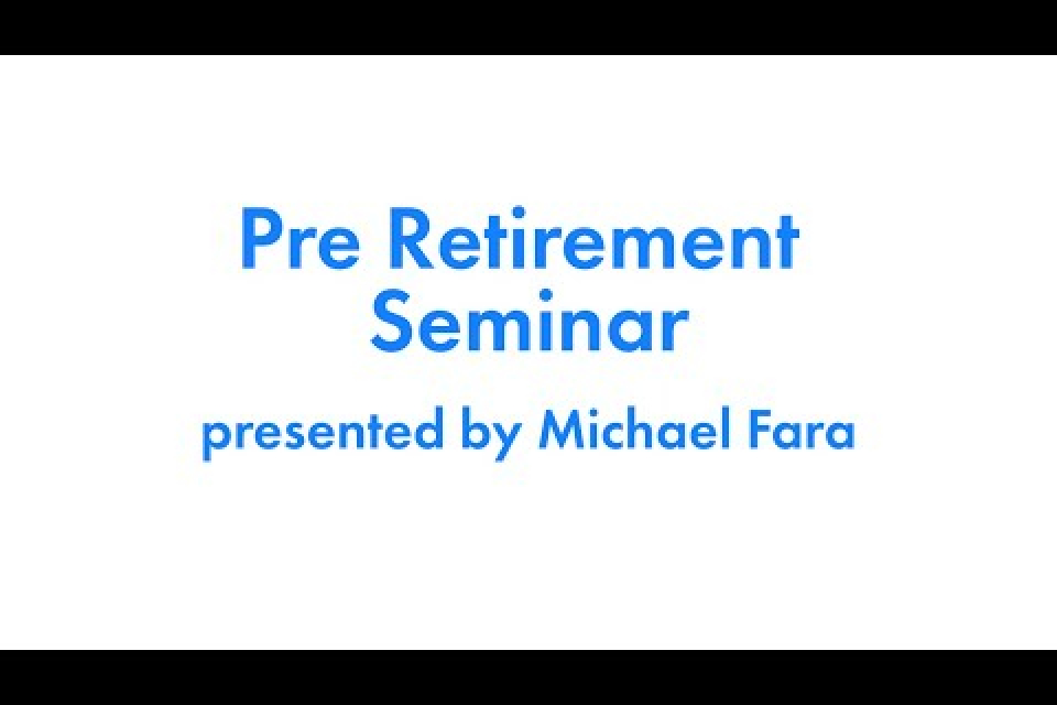 April, 2020 Pre-Retirement Webinar