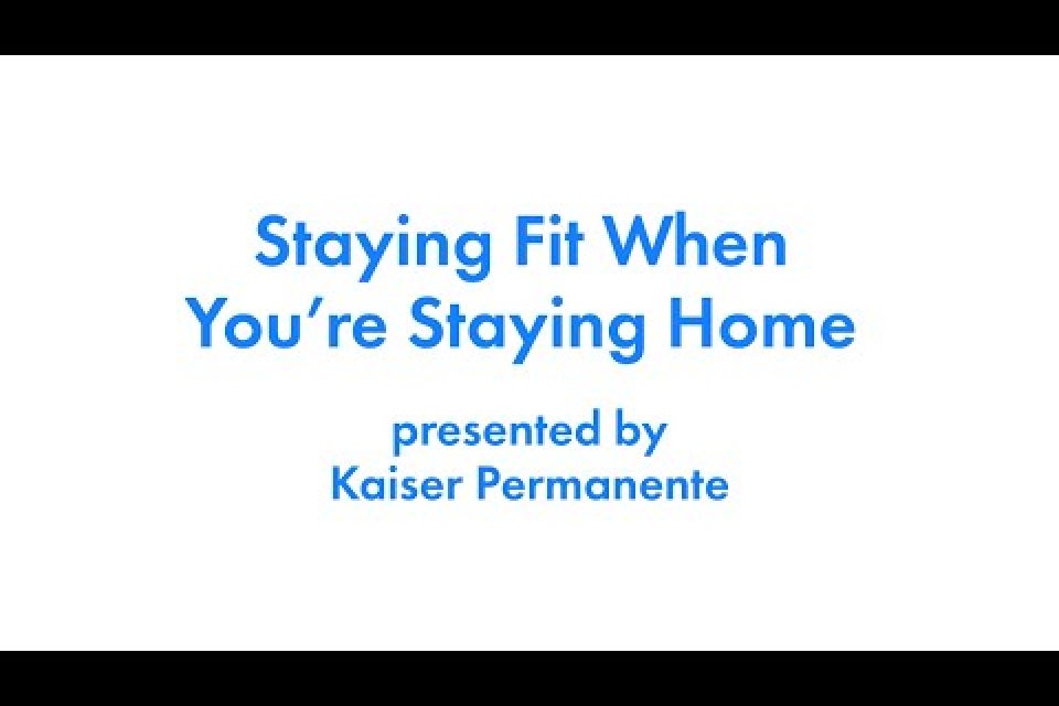 2020 Health Fair Staying Fit When You’re Staying Home