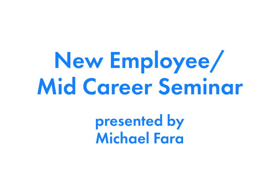 May, 2020 New Employee / Mid-Career Webinar